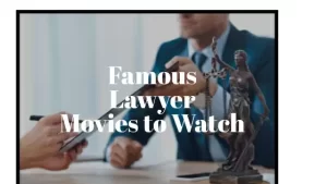 A Complete List Of Famous Lawyer Movies